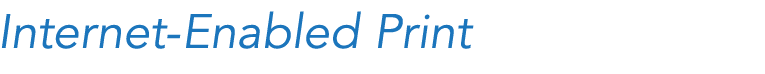 Internet-Enabled Print 