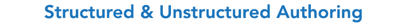 Structured & Unstructured Authoring