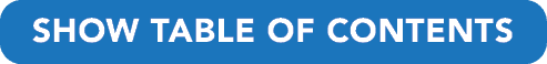 SHOW TABLE OF CONTENTS