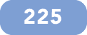225
