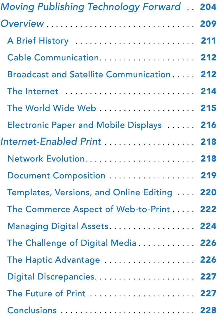 Moving Publishing Technology Forward 204 Overview 209  A Brief History  211  Cable Communication 212  Broadcast and ...