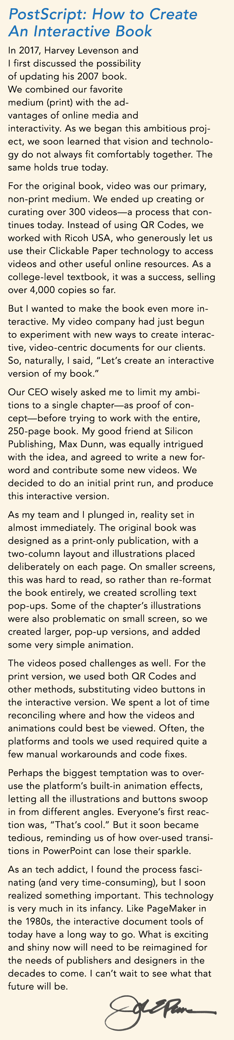 PostScript: How to Create An Interactive Book In 2017, Harvey Levenson and I first discussed the possibility of updat...